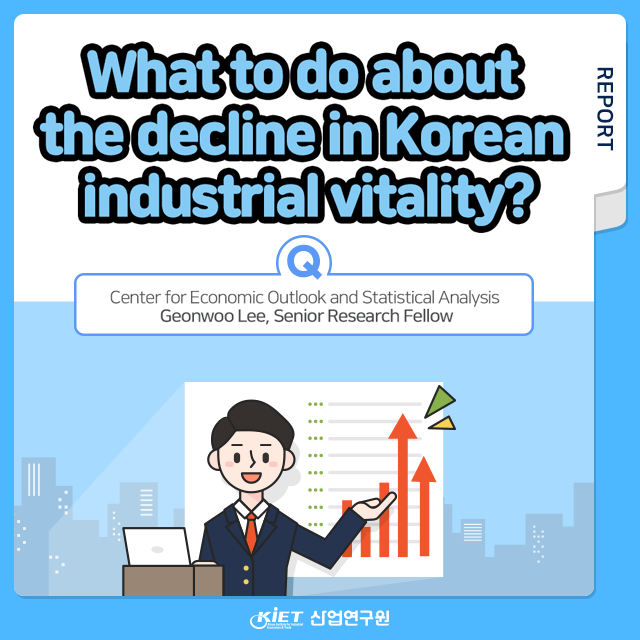 card_What to do about the decline in Korean industrial vitality?