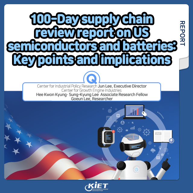 card_100-Day supply chain review report on US semiconductors and batteries;Key points and implications
